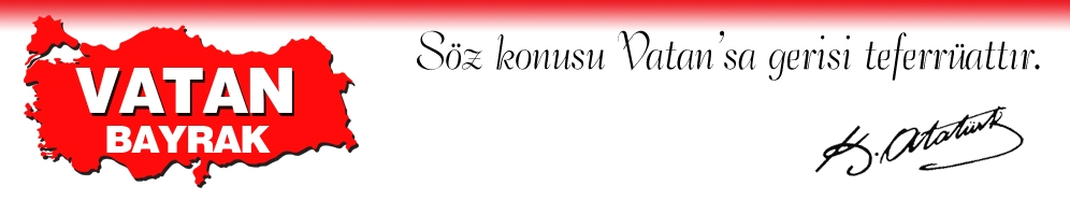 VATAN BAYRAK KIRTASİYE VE TEKSTİL SAN.TİC.LTD.ŞTİ.